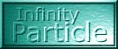 Infinity Particle